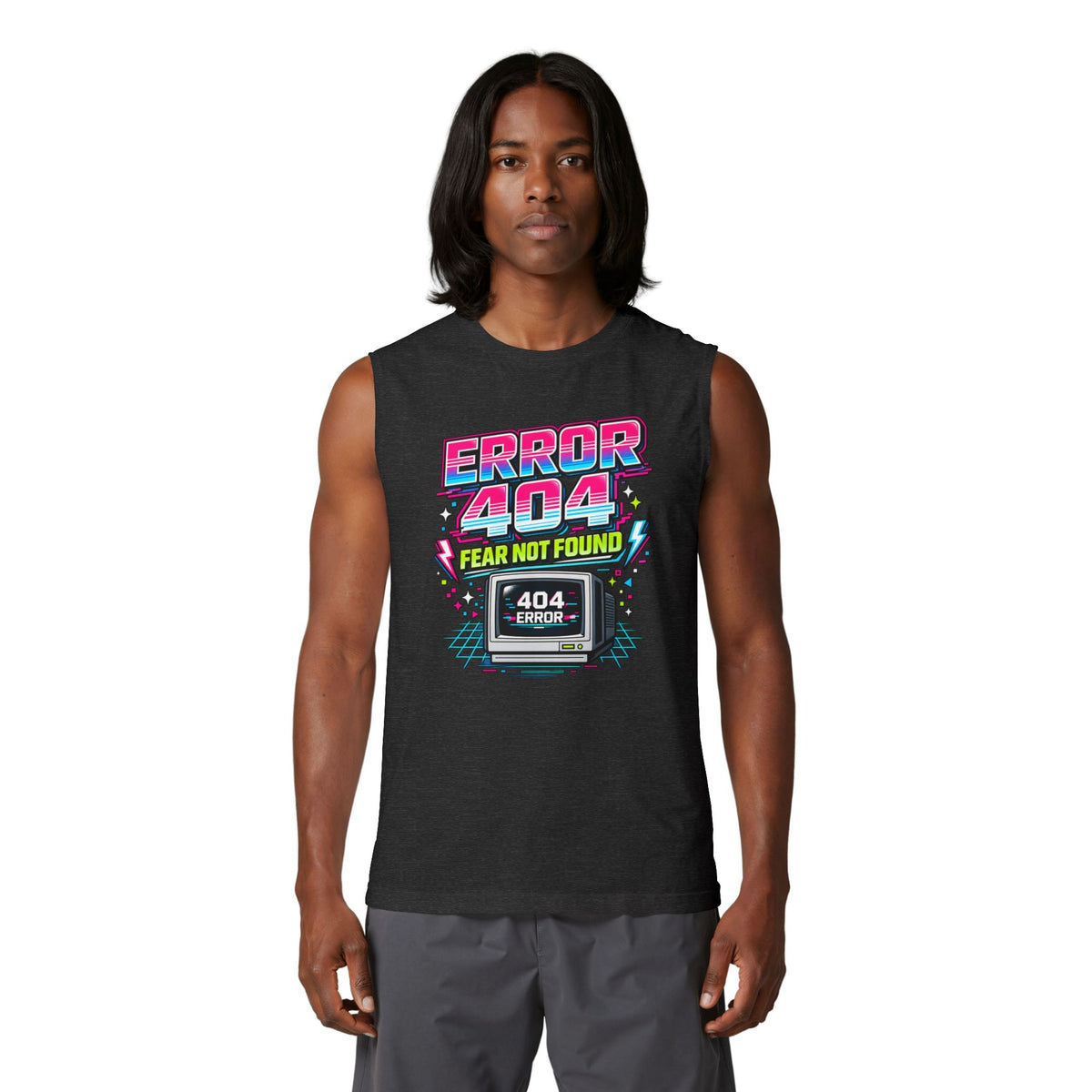 Tank Top "Error 404 Fear Not Found"