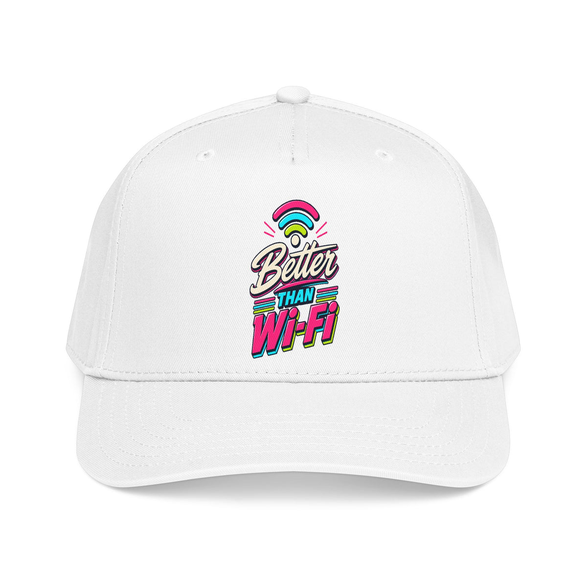 Cap "Better Than Wifi"