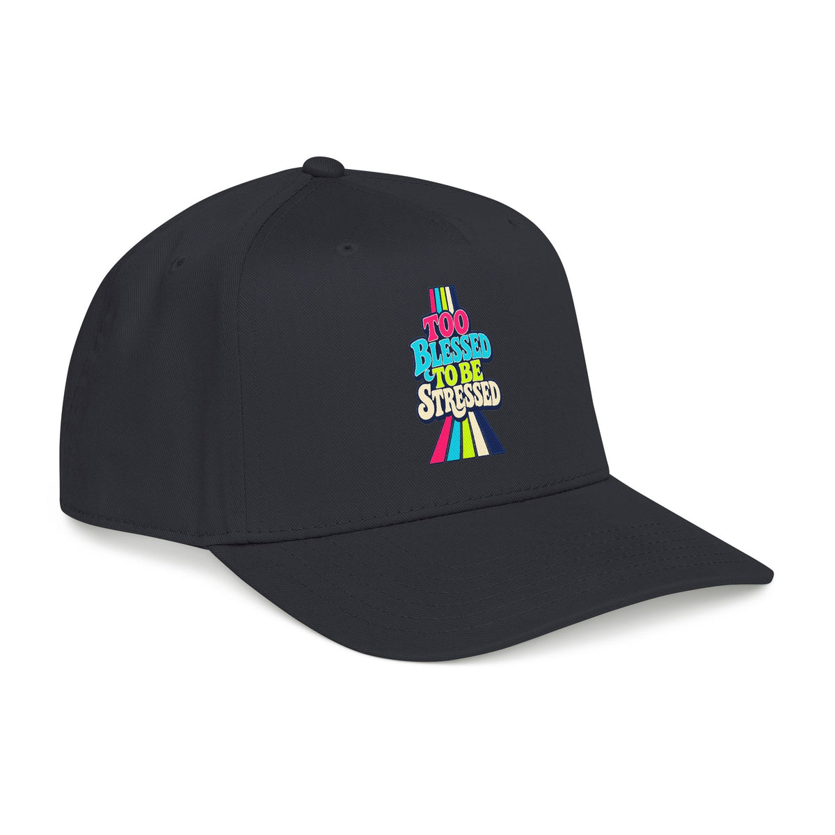 Cap "Too Blessed To Be Stressed"