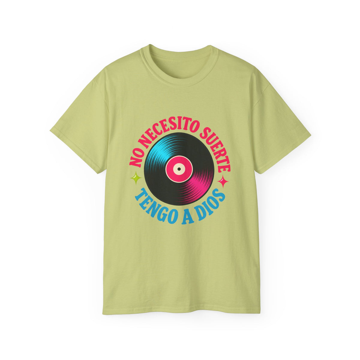 T-shirt "No Necesito Suerte Tengo a Dios"