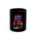 Black Mug "I'll Be Back"