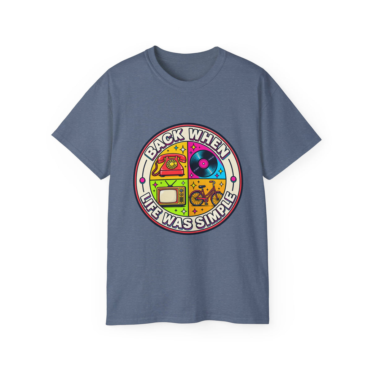 T-shirt "Back When Life Was Simple"