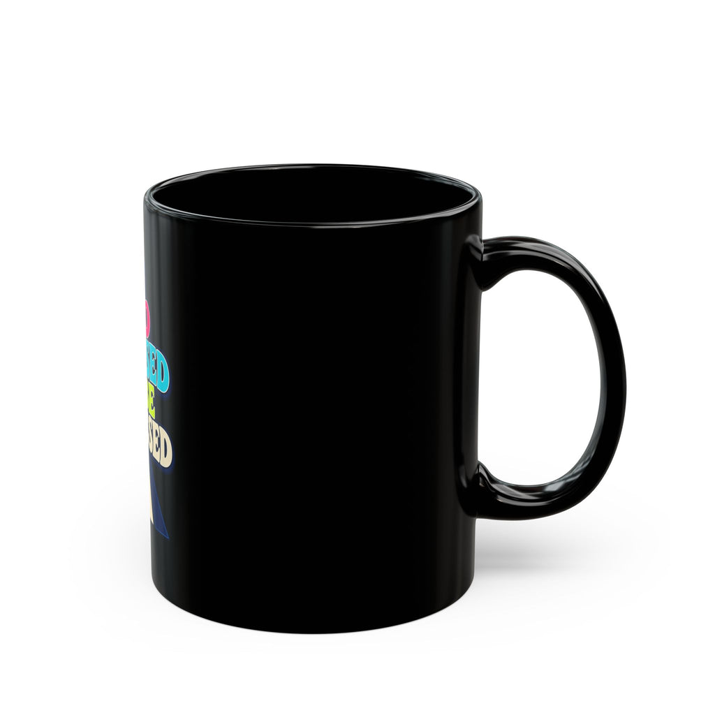 Black Mug "Too Blessed To Be Stressed"