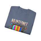 T-shirt "No Internet Required"