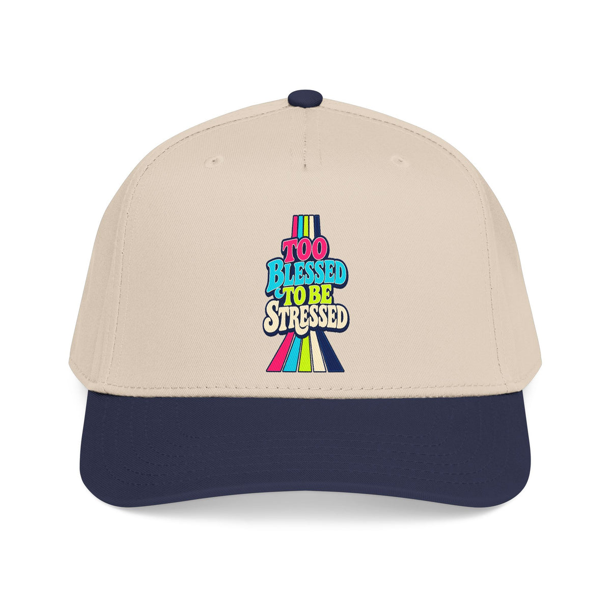 Cap "Too Blessed To Be Stressed"