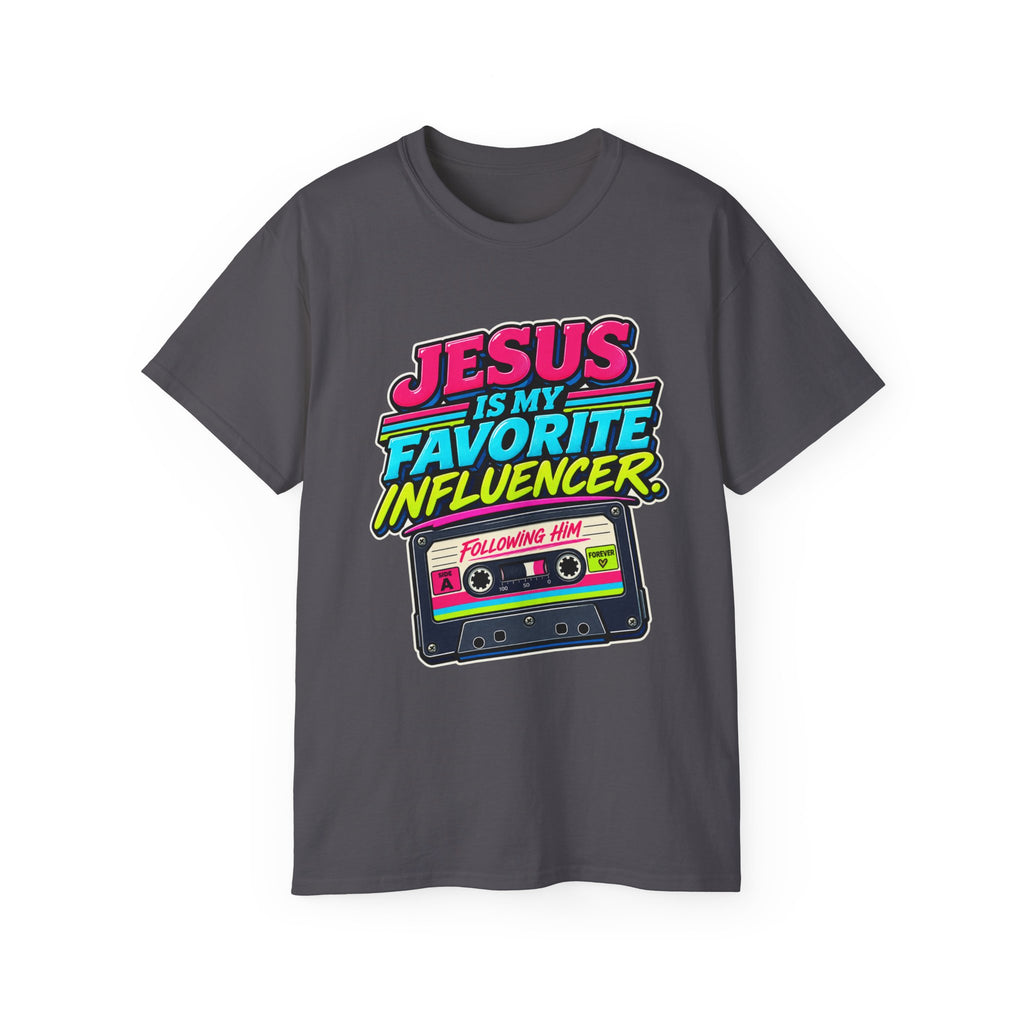 T-shirt "Jesus Is My Favorite Influencer"