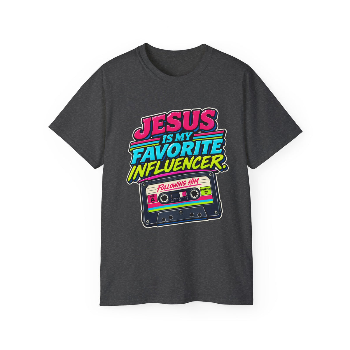 T-shirt "Jesus Is My Favorite Influencer"