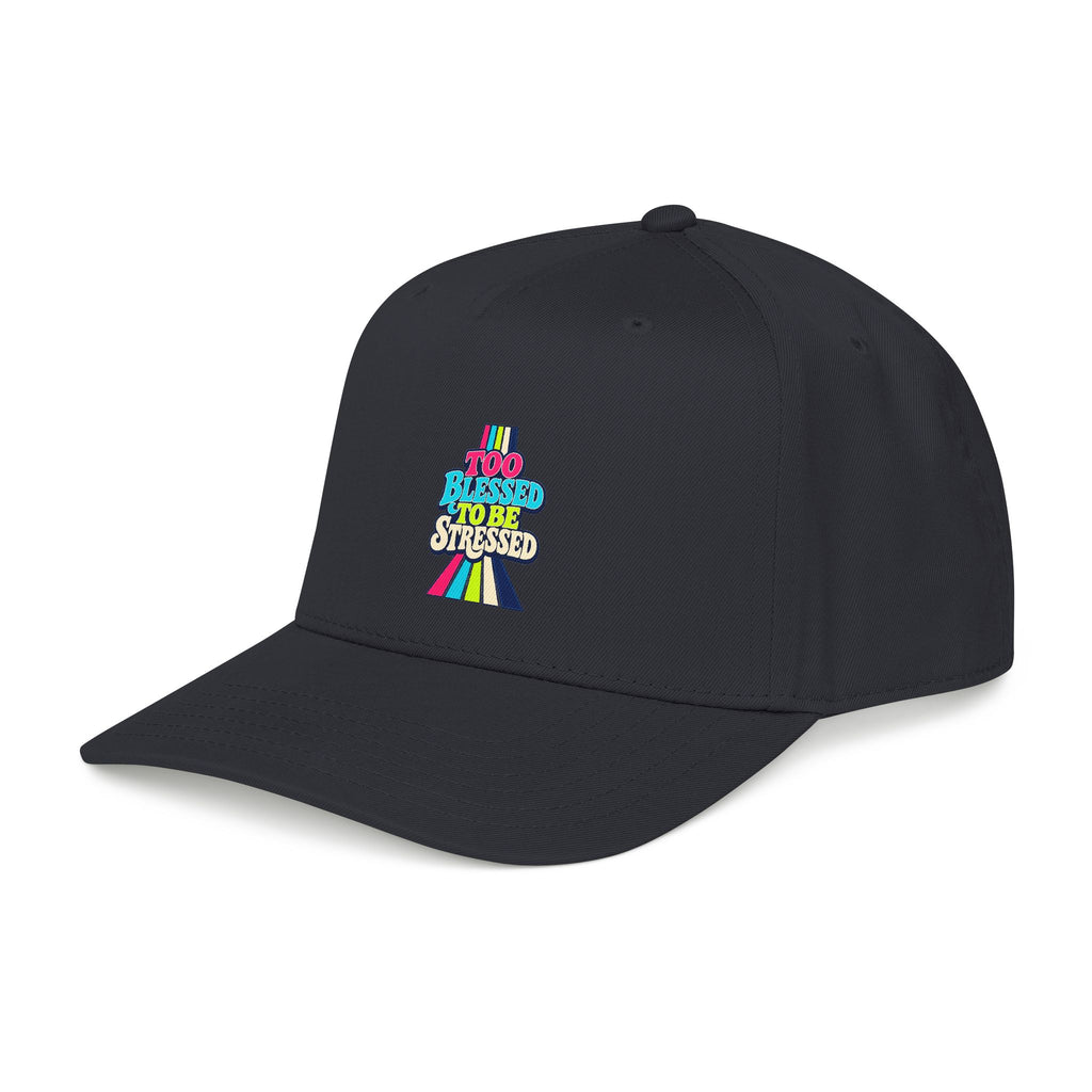 Cap "Too Blessed To Be Stressed"