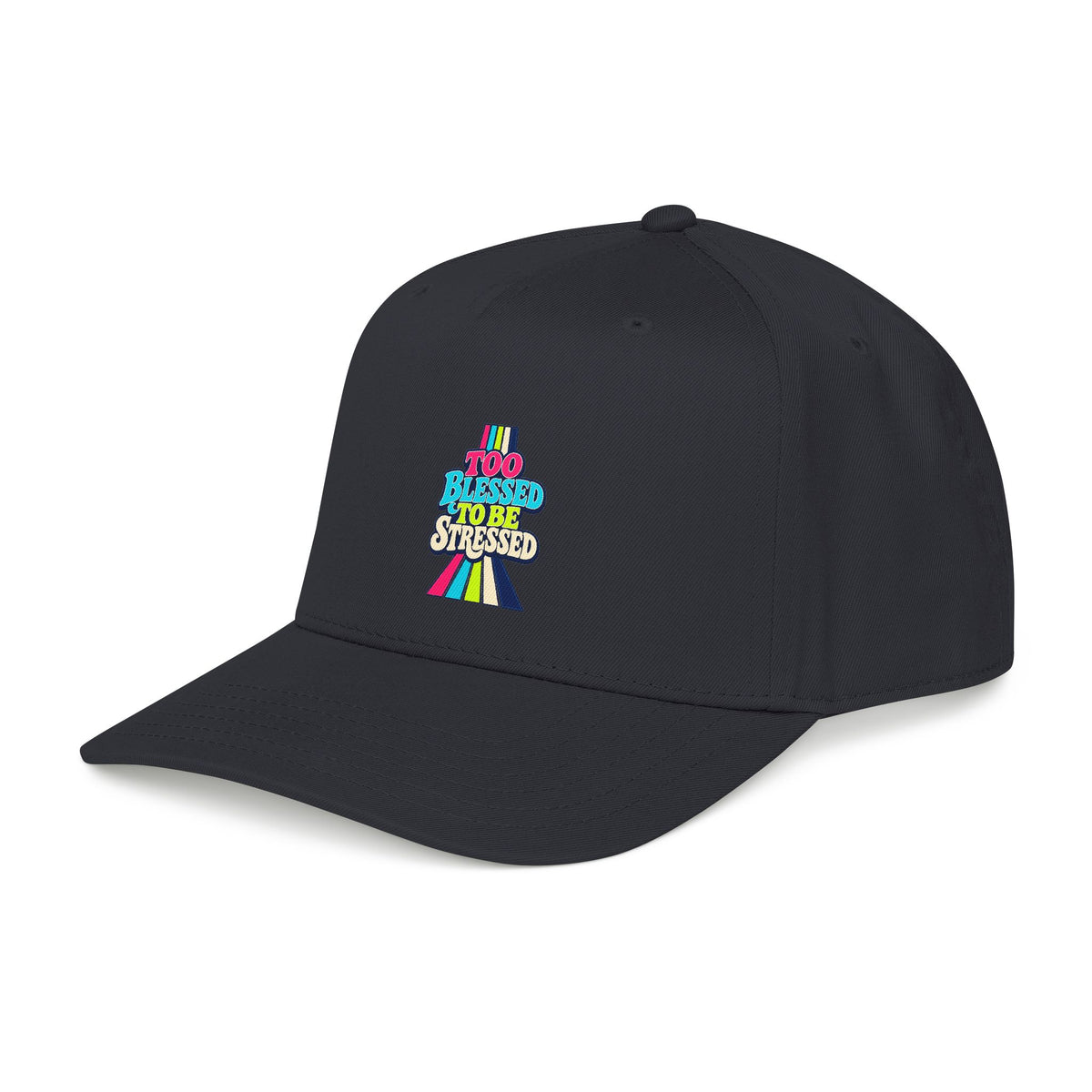 Cap "Too Blessed To Be Stressed"