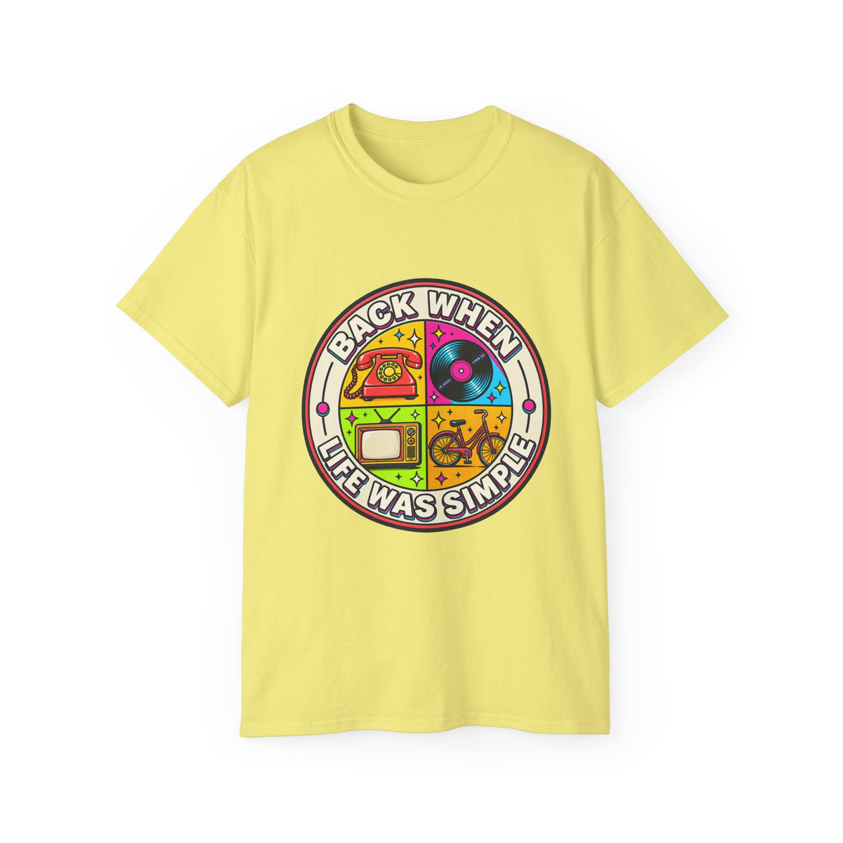 T-shirt "Back When Life Was Simple"