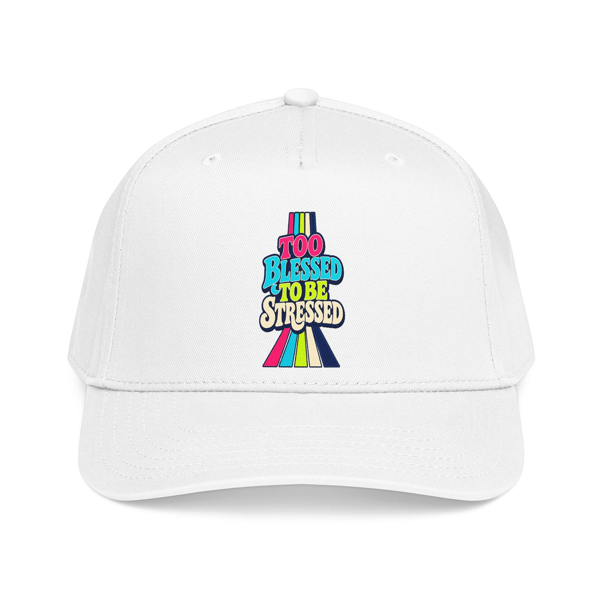 Cap "Too Blessed To Be Stressed"