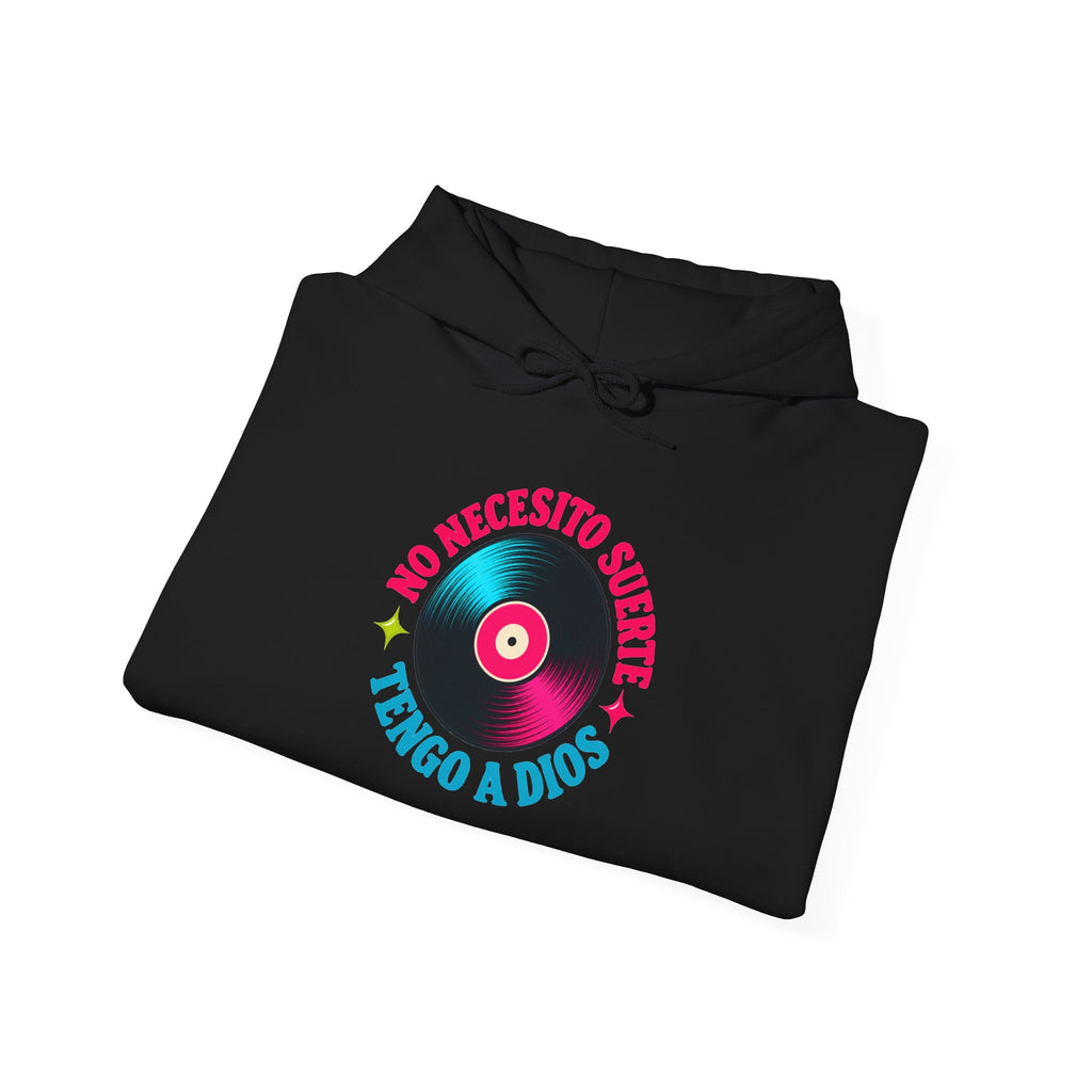 Hoodie Unisex "No Tengo Suerte Tengo a Dios"