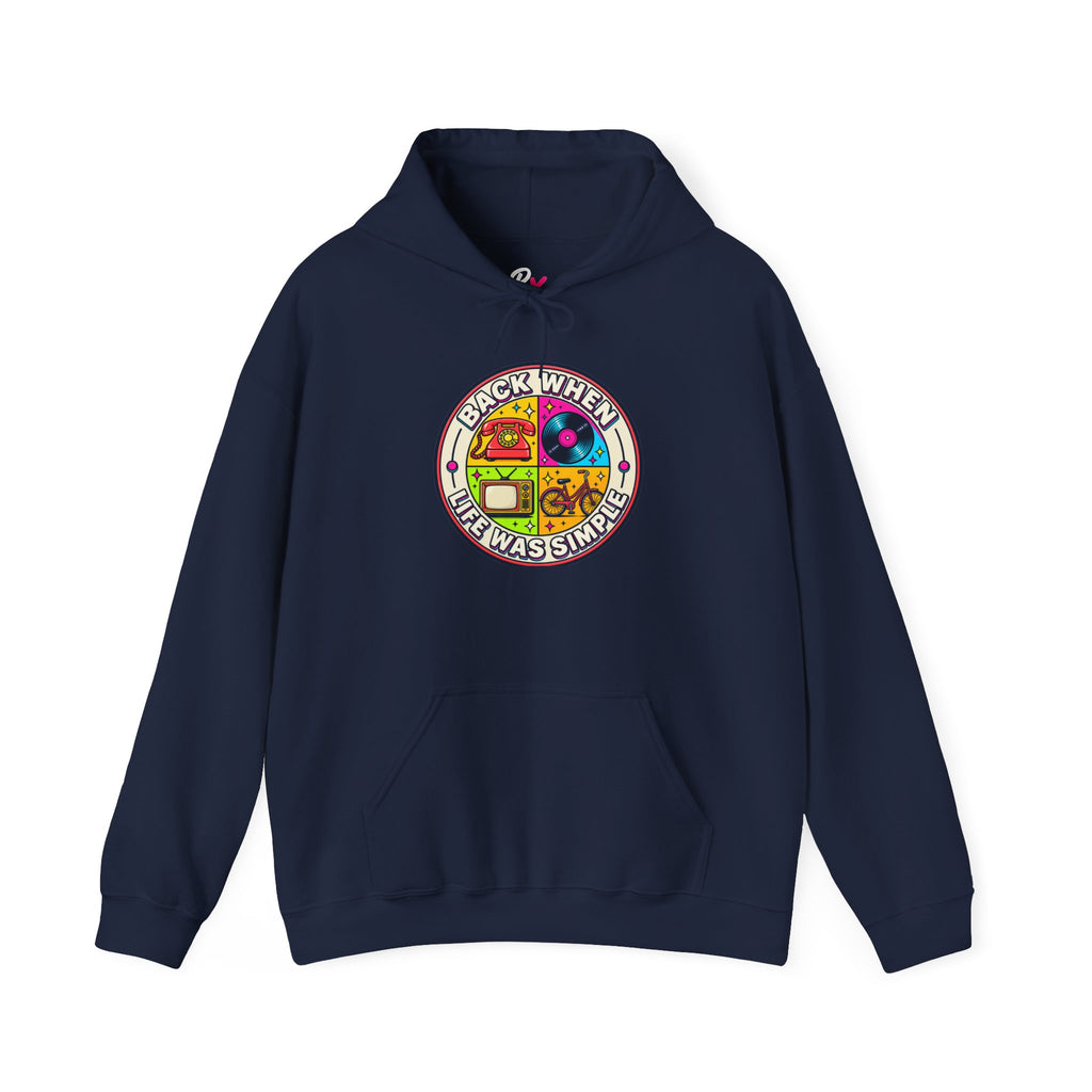 Hoodie Unisex "Back When Life Was Simple"