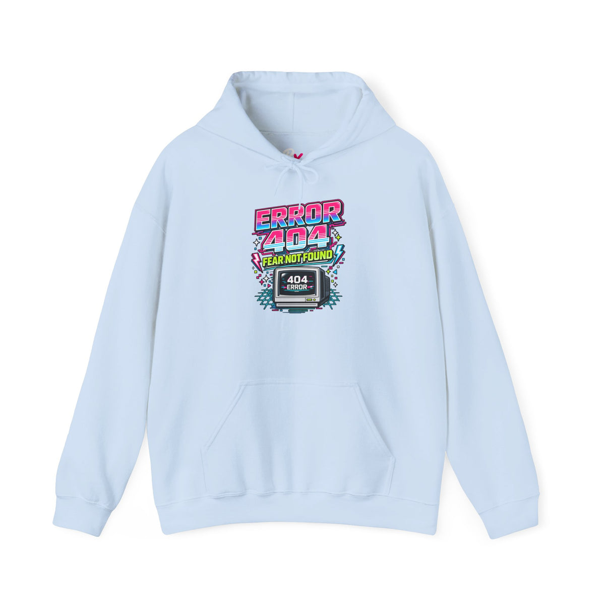 Hoodie Unisex "Error 404 Fear Not Found"