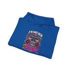 Hoodie Unisex "I'm Not Old, I'm Retro"