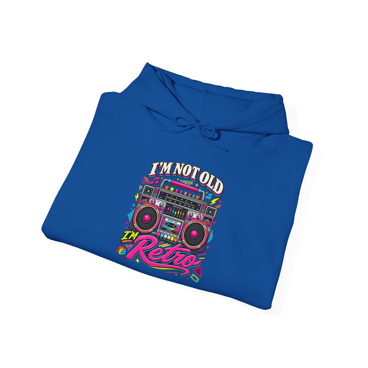 Hoodie Unisex "I'm Not Old, I'm Retro"