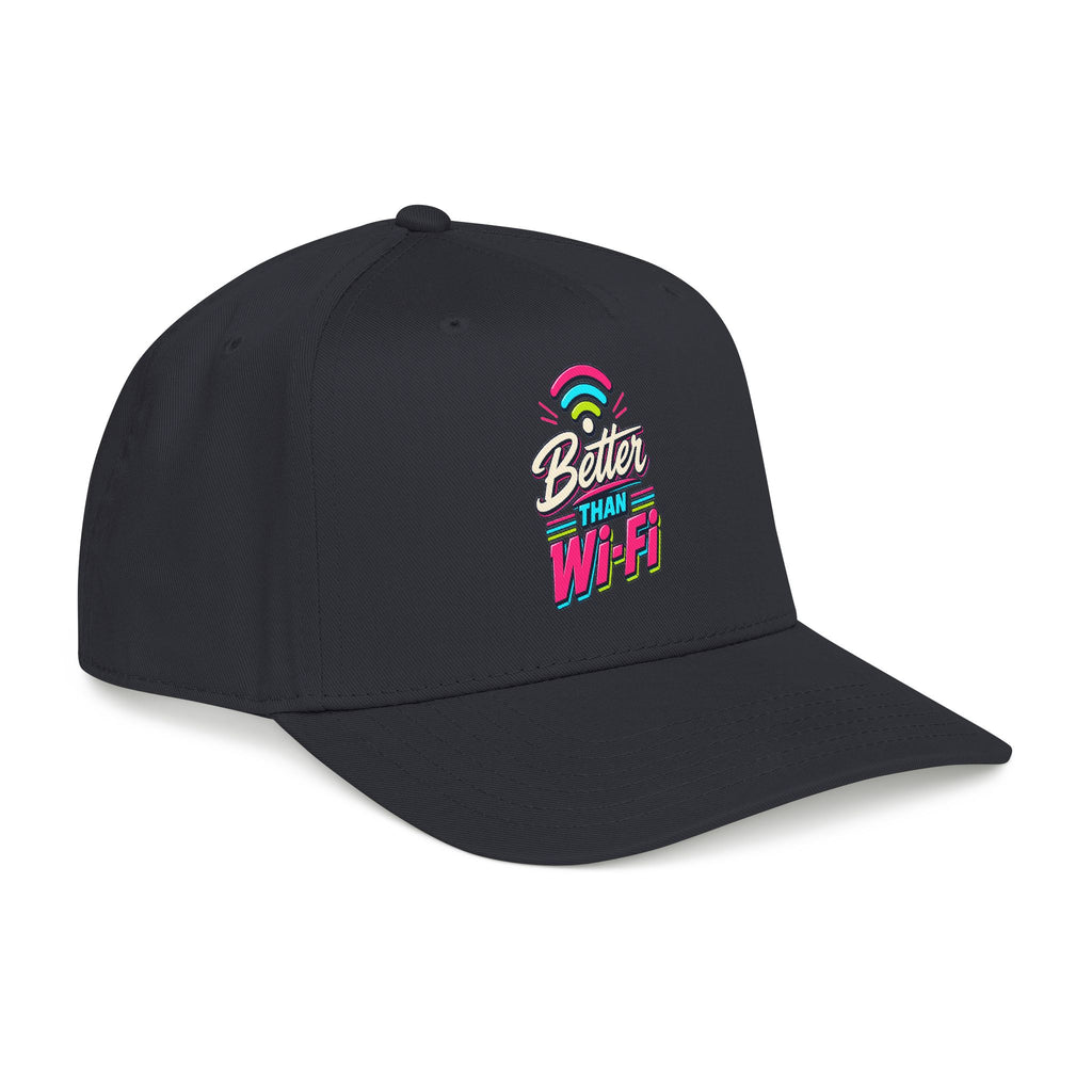 Cap "Better Than Wifi"