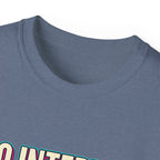 T-shirt "No Internet Required"
