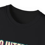 T-shirt "No Internet Required"