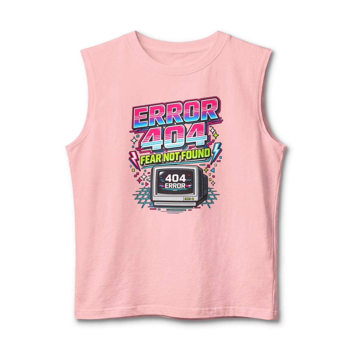 Tank Top "Error 404 Fear Not Found"