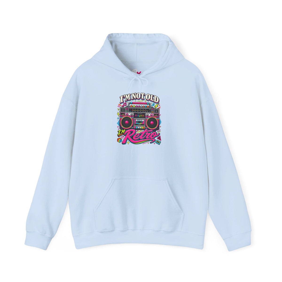 Hoodie Unisex "I'm Not Old, I'm Retro"