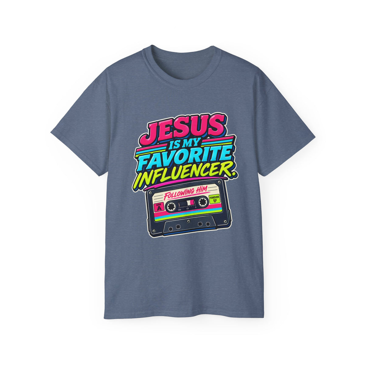 T-shirt "Jesus Is My Favorite Influencer"