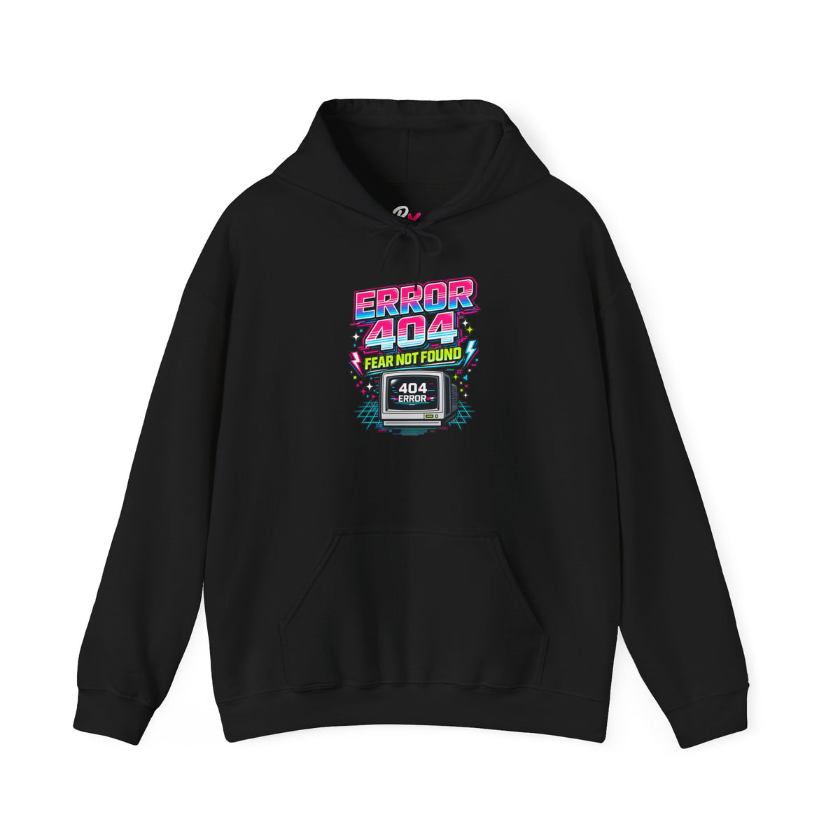 Hoodie Unisex "Error 404 Fear Not Found"