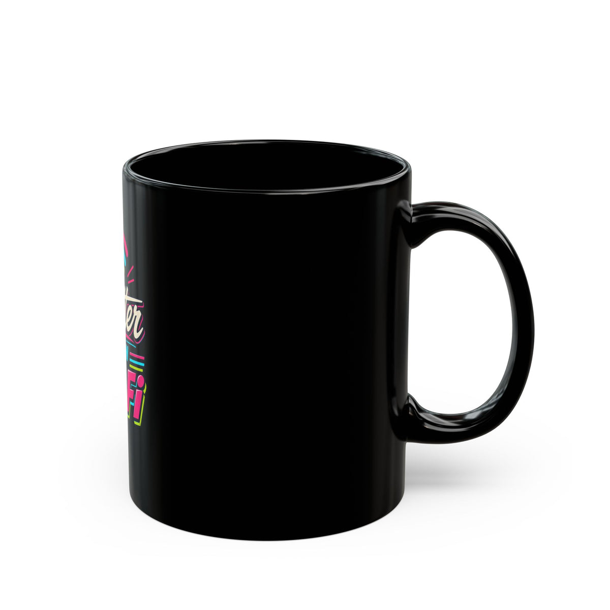 Black Mug "Better Than Wifi"