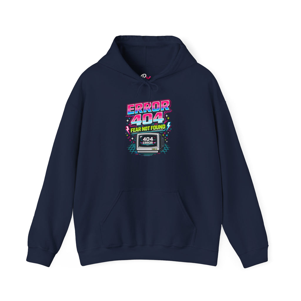 Hoodie Unisex "Error 404 Fear Not Found"
