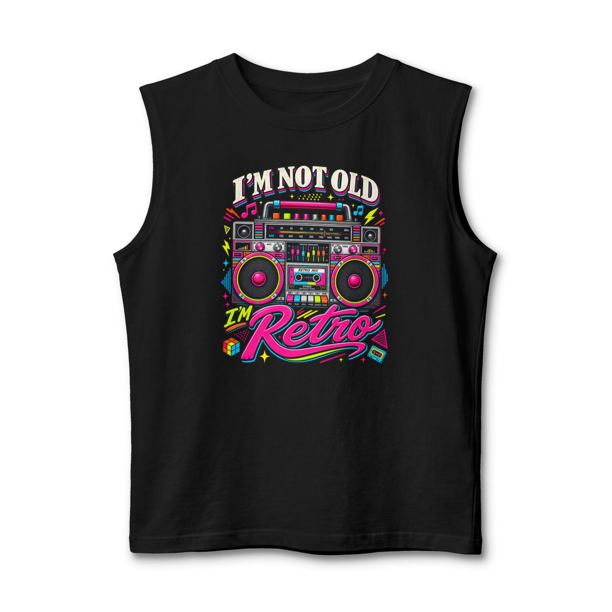 Tank Top "I'm Not Old I'm Retro"