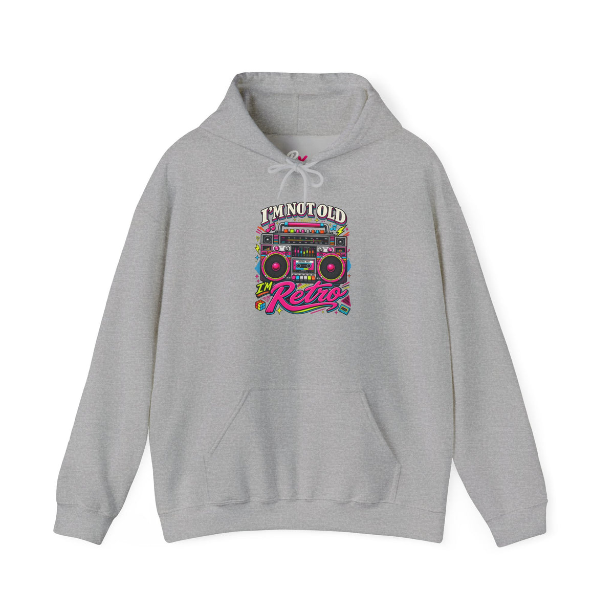 Hoodie Unisex "I'm Not Old, I'm Retro"
